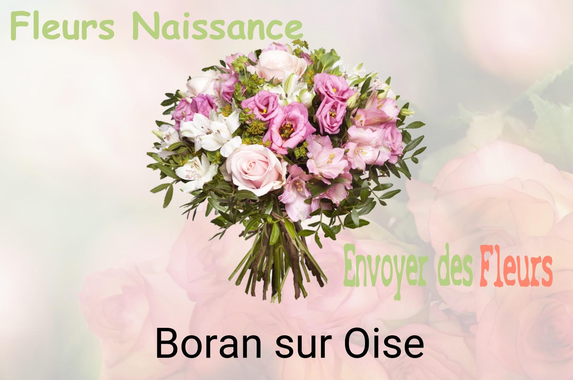 Bouquet de fleurs de naissance livré à Boran-sur-Oise